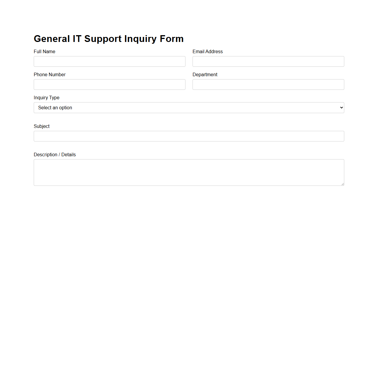 General IT Support Inquiry Form