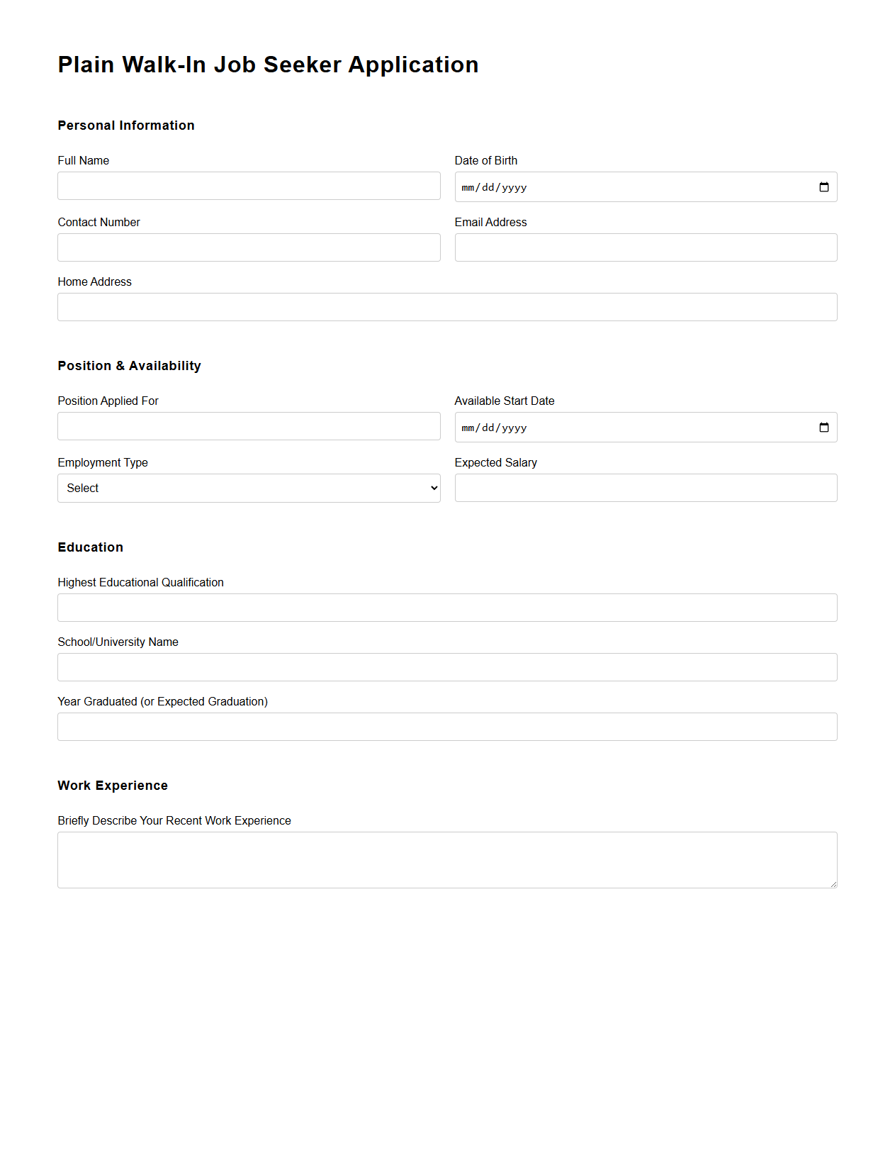 Plain Walk-In Job Seeker Application