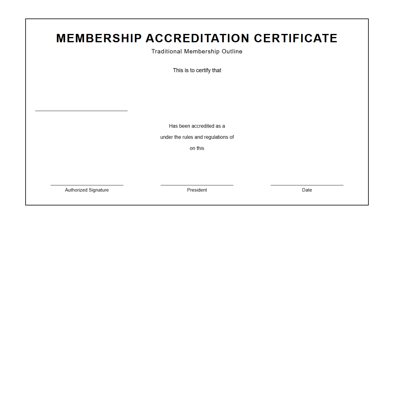 Traditional Membership Accreditation Certificate Outline