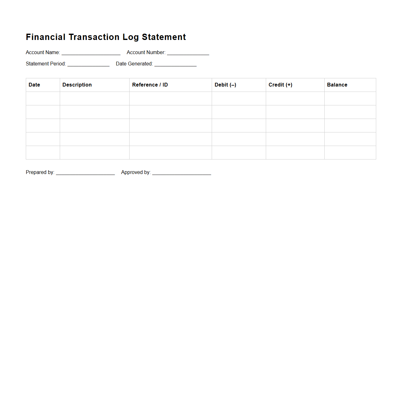 Blank Financial Transaction Log Statement