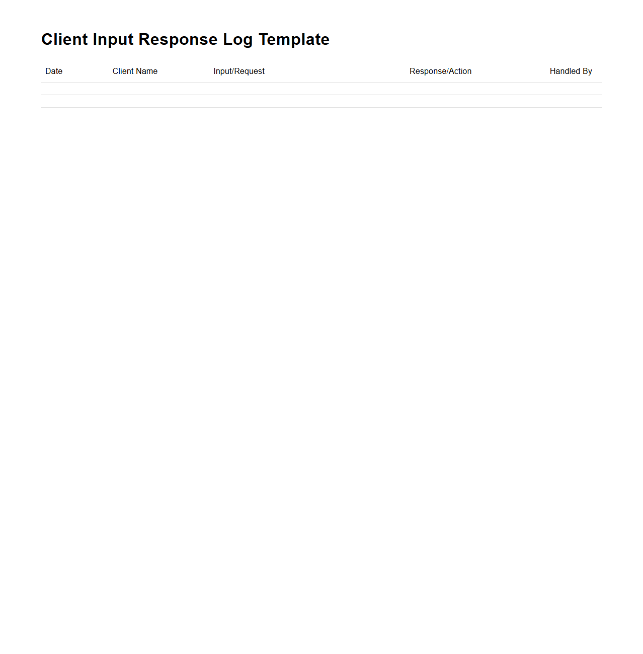 Client Input Response Log Template