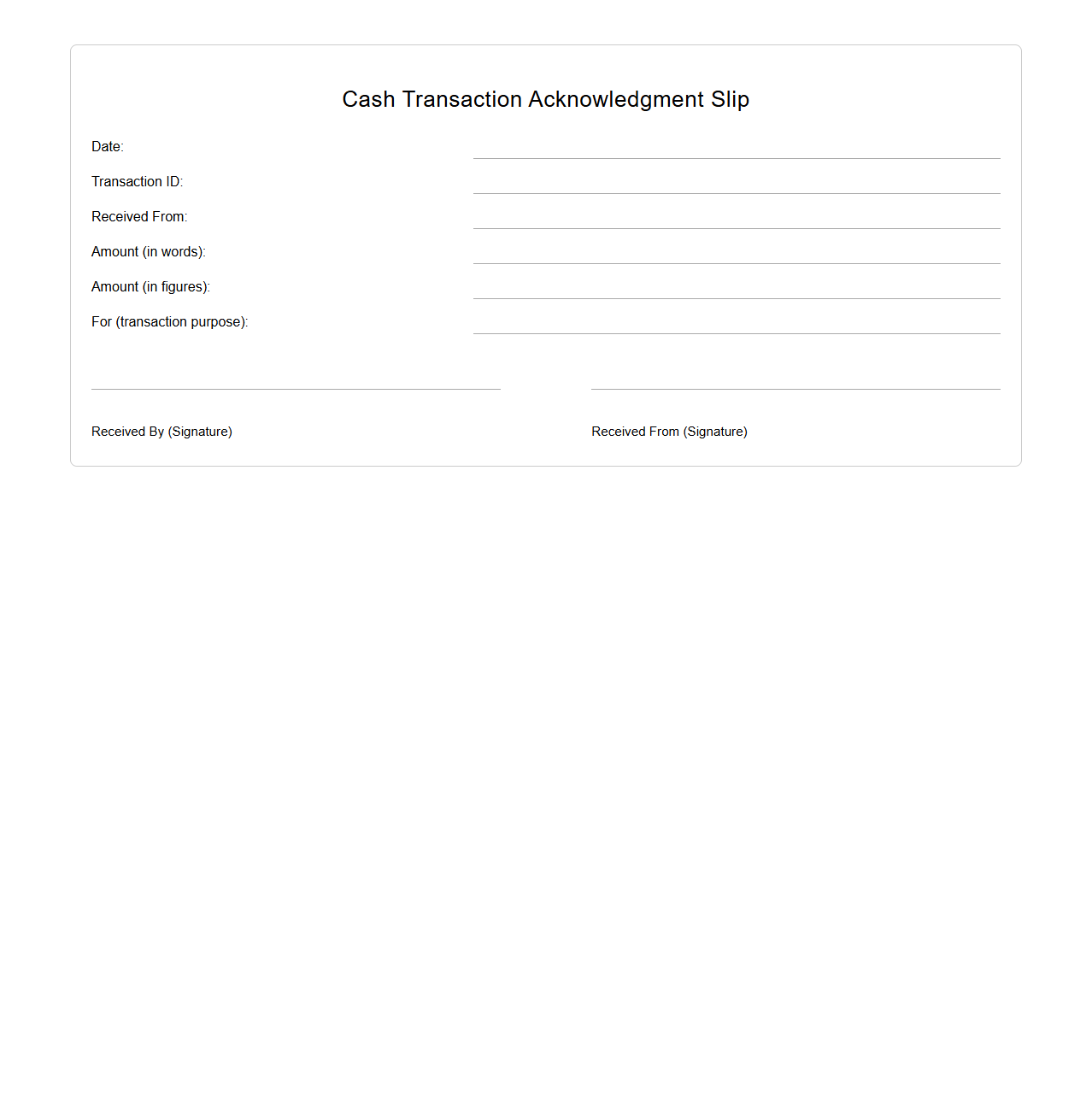 Minimalist Cash Transaction Acknowledgment Slip